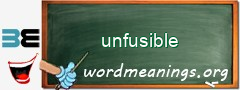WordMeaning blackboard for unfusible